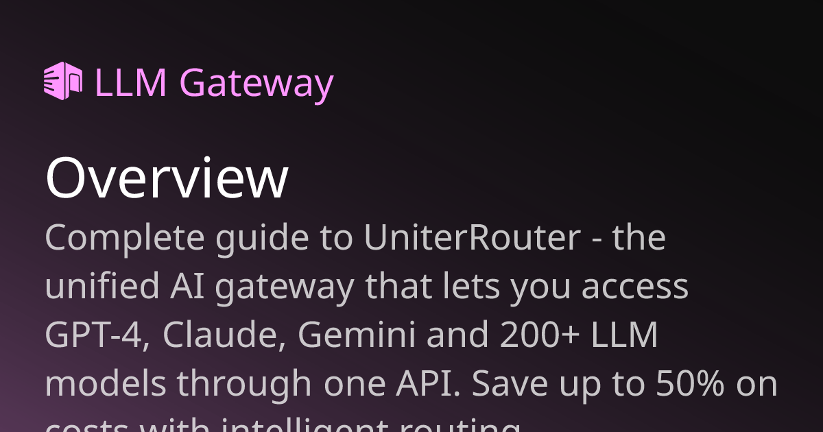 Overview | UniterRouter Docs